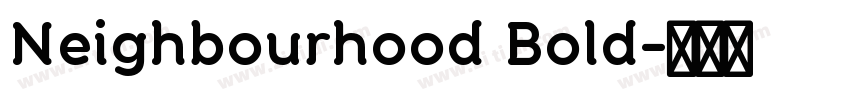Neighbourhood Bold字体转换
